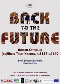 Seminario CORPI: "Back to the Future. Roman Catholics (Re)write their History, c.1567-c.1640