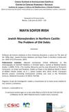 Seminario de Estudios Judíos: "Jewish Moneylenders in Northern Castile: The Problem of Old Debts"