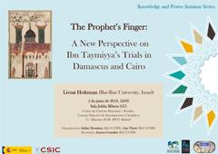 Knowledge and Power Seminar Series: "The Prophet’s Finger: A New Perspective on Ibn Taymiyya’s Trials in Damascus and Cairo"
