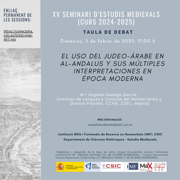 XV Seminari d’Estudis Medievals "El uso del judeo-árabe en AL-Andalus y sus múltiples interpretaciones en época moderna"