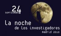 La noche de los investigadores. 24 de septiembre de 2010