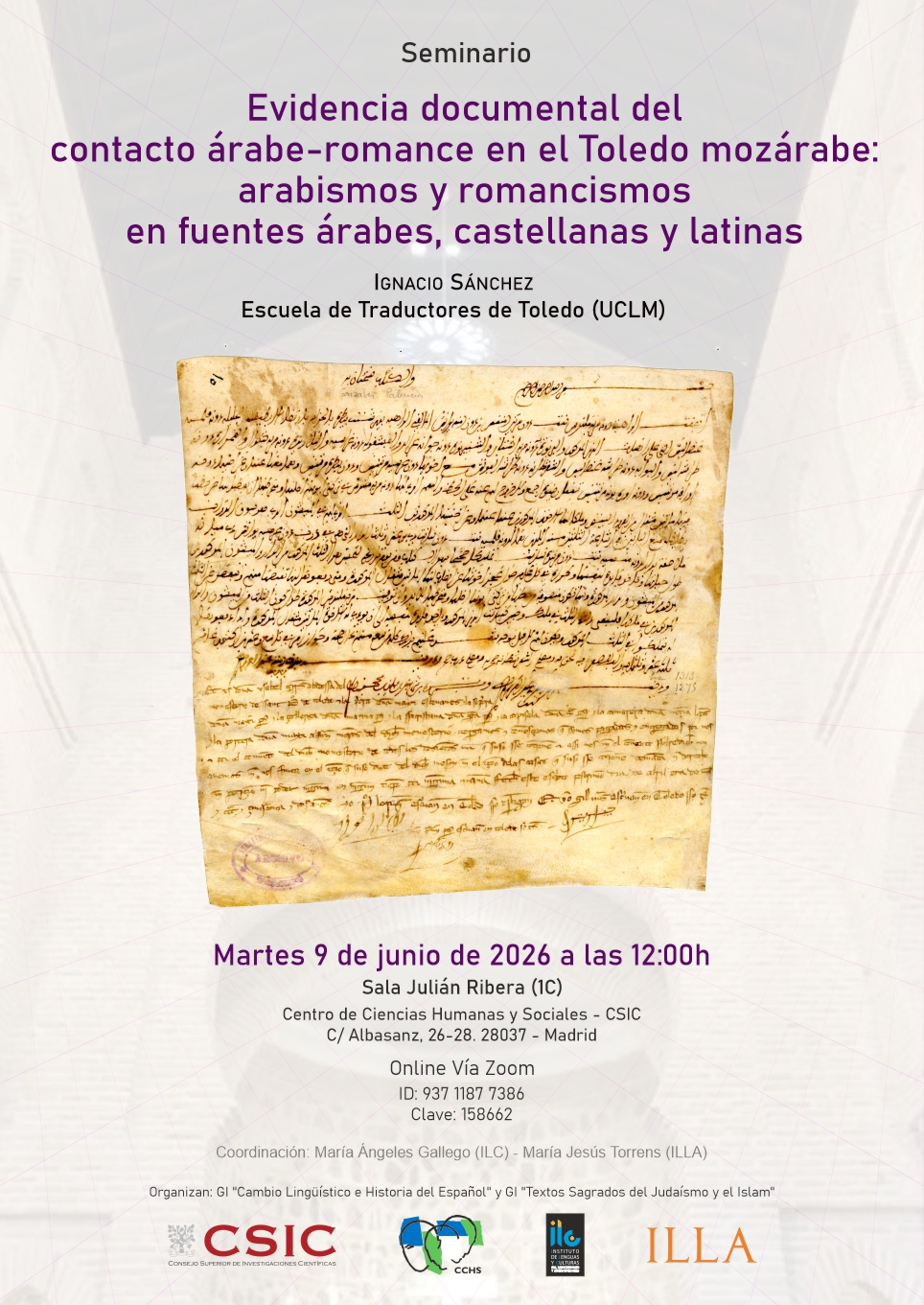 Seminario: "Evidencia documental del contacto árabe-romance en el Toledo mozárabe: arabismos y romancismos en fuentes árabes, castellanas y latinas"