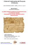 Ciclo de Conferencias del Proyecto INTELEG: Aljamías Hebraico-Romances en Manuscritos de La Corona de Aragon: Problemas de lectura, interpretación e identificación