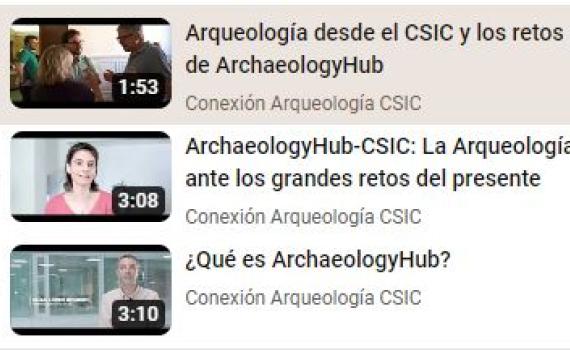 "ArchaeologyHub" del CSIC lanza sus vídeos de presentación