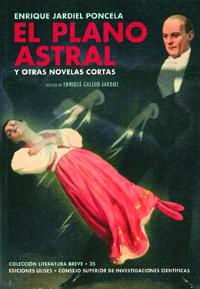 Presentación del libro "El plano astral y otras novelas cortas", de Enrique Jardiel Poncela