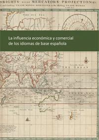 Presentación del libro "La influencia económica y comercial de los idiomas de base española"