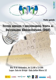 XVII Semana de la Ciencia 2017: Visita guiada "Textos griegos y diccionarios. Visita al Diccionario Griego-Español (DGE)"